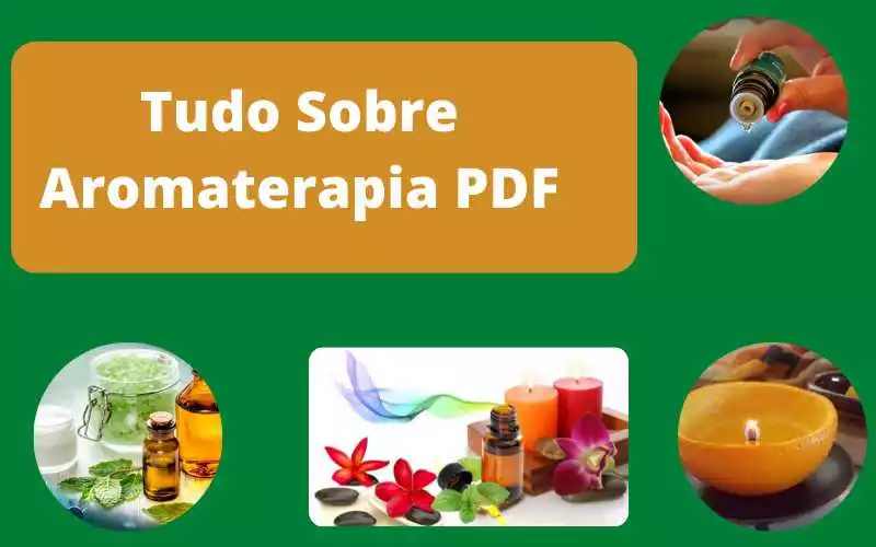 Aprenda TUDO sobre Aromaterapia